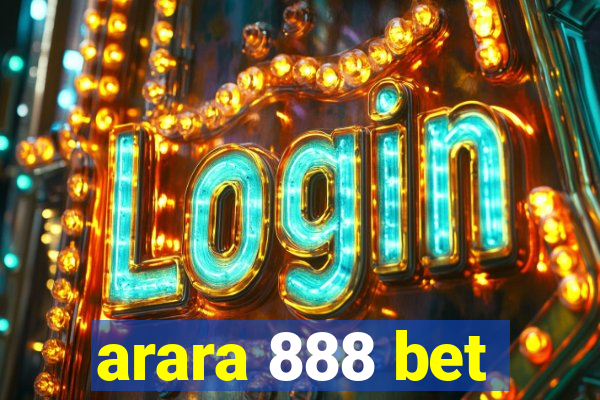 arara 888 bet